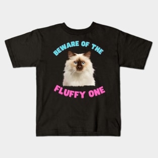 Ragdoll Cat, Beware of the Fluffy One, Cat Lover Kids T-Shirt